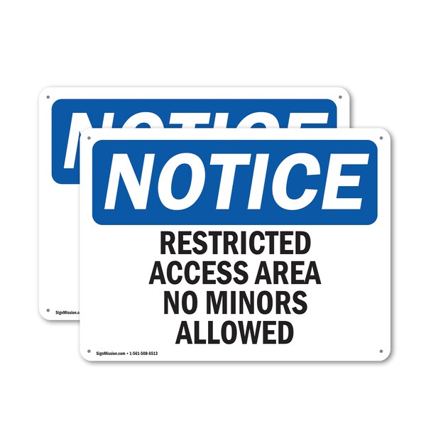 Signmission Restricted Access Area No Minors Allowed OSHA Notice Sign, Plastic, 10in W x 7in L, 2PK OS-2PACK-NS-P-710-L-18062 - main